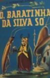 D. Baratinha da Silva S