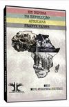Em Defesa da Revoluo Africana