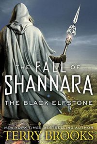 The Black Elfstone: The Fall of Shannara (English Edition)
