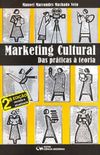 Marketing Cultural - Das Prticas  Teoria
