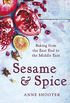 Sesame & Spice: Baking from the East End to the Middle East (English Edition)