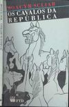 Os Cavalos da Repblica