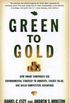 Green to Gold: How Smart Companies Use Environmental Strategy to Innovate, Create Value, and Build Competitive Advantage (English Edition)