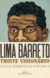 Lima Barreto - Triste visionrio