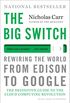 The Big Switch: Rewiring the World, from Edison to Google (English Edition)