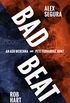 Bad Beat: A Pete Fernandez/Ash McKenna Joint (A Polis Books Twist Book 1) (English Edition)