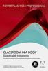 Adobe Flash CS3 Professional - Classroom In A Book