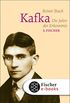 Kafka: Die Jahre der Erkenntnis (German Edition)