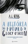 A História do Futuro de Glory O