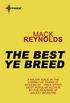 The Best Ye Breed (English Edition)