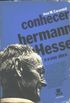 Conhecer Hermann Hesse e sua obra