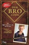 Der Bro Code: Das Buch zur TV-Serie "how i met your mother" (German Edition)