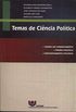 Temas De Cincia Poltica : Teoria Do Conhecimento, Metodologia Nas Cincias Sociais, Teorias Polticas, Comportamento Poltico.