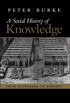 Social History of Knowledge: From Gutenberg to Diderot (English Edition)