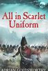 All in Scarlet Uniform (Napoleonic Wars Book 4) (English Edition)