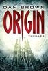 Origin: Thriller (Robert Langdon 5) (German Edition)