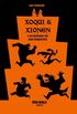 Xoqui & Xionen: Caadores de Recompensa #2