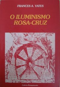 O iluminismo Rosa-cruz