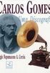 Carlos Gomes - Uma Discografia