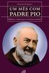 Um ms com Padre Pio