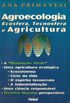 Agroecologia, Ecosfera, Tecnosfera e Agricultura