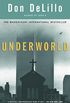 Underworld: A Novel (English Edition)