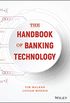 The Handbook of Banking Technology (English Edition)