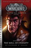 Warcraft: War of the Ancients Book One: The Well of Eternity (English Edition)
