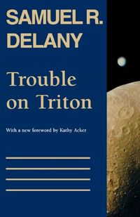 Trouble on Triton: An Ambiguous Heterotopia (English Edition)