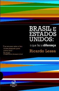 Brasil e Estados Unidos - O que Fez a Diferena