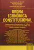 Ordem Econmica Constitucional. Compreenso e Comparativo da Ordem Econmica na Constituio de 1988 com Outros Sistemas