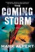 The Coming Storm: A Thriller