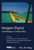 Imagem digital com bridge e camera raw
