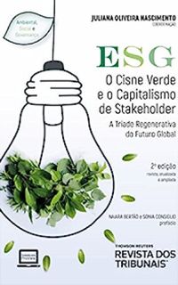 ESG: O Cisne Verde e o Capitalismo de Stakeholder