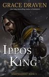 The Ippos King (Wraith Kings #3)
