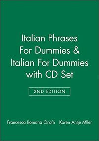 Italian Phrases For Dummies & Italian For Dummies, 2nd Edition with CD Set