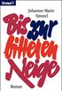 Bis zur bitteren Neige (German Edition)
