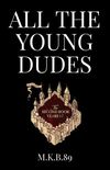 All The Young Dudes; Book 2