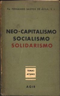 Neo-Capitalismo, Socialismo, Solidarismo 