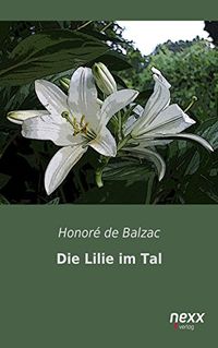 Die Lilie im Tal (German Edition)