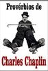 Provrbios de Charles Chaplin