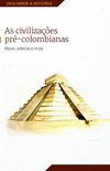 As civilizaes pr-colombianas
