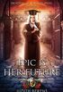 Epic Is Her Future: An Urban Fantasy Action Adventure