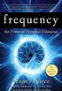Frequency: The Power of Personal Vibration (English Edition)