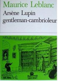 Arsne Lupin, gentlemancambrioleur