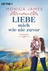 Liebe mich wie nie zuvor: Roman (Memory-Reihe 2) (German Edition)