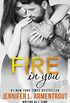 Fire In You: Volume Six (Wait for You Series) (English Edition)