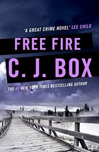 Free Fire (Joe Pickett series Book 7) (English Edition)