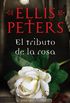 El tributo de la rosa (Fray Cadfael 13) (Spanish Edition)