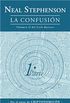 La confusin (El Ciclo Barroco 2): VOLUMEN DOS DEL CICLO BARROCO. 1 PARTE (Spanish Edition)